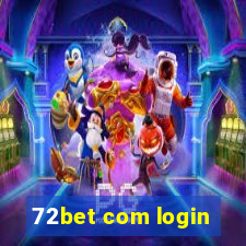 72bet com login